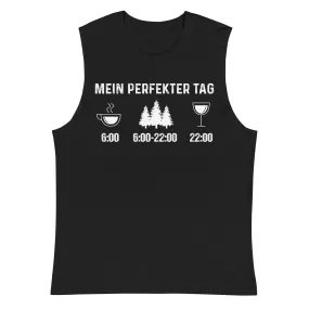 Mein Perfekter Tag 3 - Muskelshirt (Unisex)